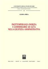 Inottemperanza inerzia e commissario ad acta nella giustizia amministrativa