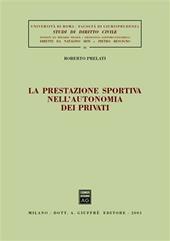 La prestazione sportiva nell'autonomia dei privati