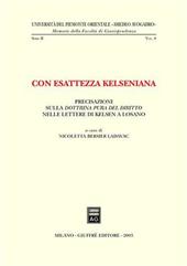 Con esattezza kelseniana. Precisazioni sulla dottrina pura del diritto nelle lettere di Kelsen a Losano