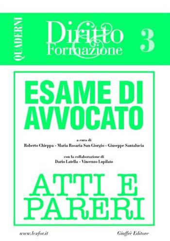 Esame di avvocato. Atti e pareri  - Libro Giuffrè 2003, Quad. Diritto & Form. prepar. esame avvoc | Libraccio.it