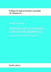 Potenzialità economica e dinamiche reddituali. Relazioni e fattori di impulso