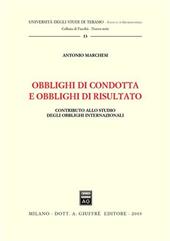 Obblighi di condotta e obblighi di risultato. Contributo allo studio degli obblighi internazionali