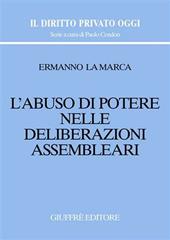 L' abuso di potere nelle deliberazioni assembleari