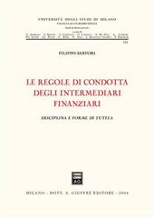 Le regole di condotta degli intermediari finanziari. Disciplina e forme di tutela