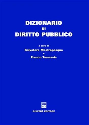 Dizionario di diritto pubblico  - Libro Giuffrè 2004 | Libraccio.it