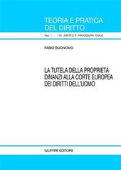 La tutela della proprietà dinanzi alla Corte europea dei diritti dell'uomo