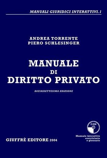 Manuale di diritto privato - Andrea Torrente, Piero Schlesinger - Libro Giuffrè 2009, Centro di studi sulla giustizia | Libraccio.it