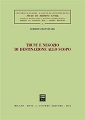 Trust e negozio di destinazione allo scopo