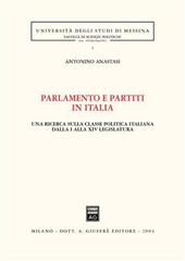 Parlamento e partiti in Italia. Una ricerca sulla classe politica italiana dalla I alla XIV legislatura