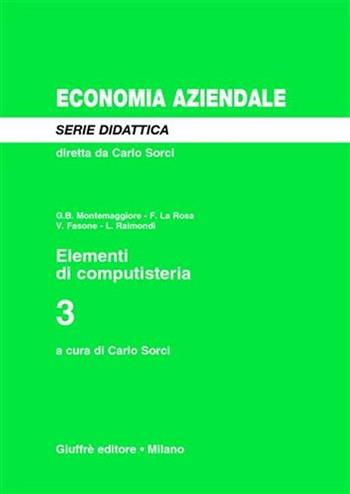 Elementi di computisteria  - Libro Giuffrè 2004, Centro universitario studi aziendali | Libraccio.it
