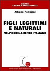 Figli legittimi e naturali. Nell'ordinamento italiano