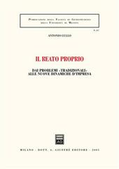 Il reato proprio. Dai problemi «tradizionali» alle nuove dinamiche d'impresa