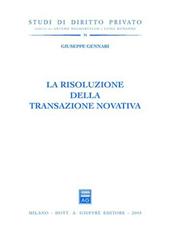 La risoluzione della transazione novativa