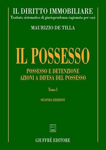 Il diritto immobiliare - Maurizio De Tilla - Libro Giuffrè 2005, Il diritto immobiliare | Libraccio.it