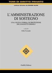 L' amministrazione di sostegno. Una nuova forma di protezione dei soggetti deboli