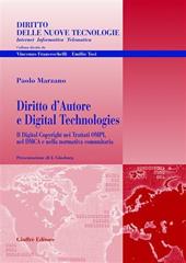 Diritto d'autore e digital technologies. Il Digital Copyright nei trattati OMPI, nel DMCA e nella normativa comunitaria