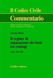 Il regime di separazione dei beni tra coniugi. Artt. 215-219