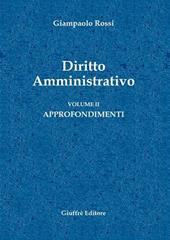 Diritto amministrativo. Vol. 2: Approfondimenti.