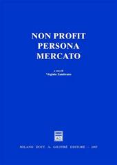 Non profit, persona, mercato. Atti del Convegno (Salerno, 20 marzo 2004)