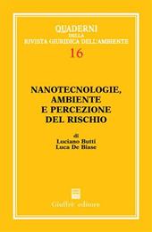 Nanotecnologie, ambiente e percezione del rischio