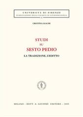 Studi su Sesto Pedio. La tradizione, l'editto