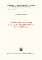 Strutture d'impresa e tutela degli interessi istituzionali