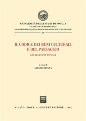 Il codice dei beni culturali e del paesaggio. Gli illeciti penali