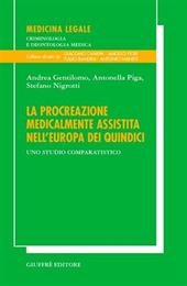 La procreazione medicalmente assistita nell'Europa dei quindici. Uno studio comparatistico