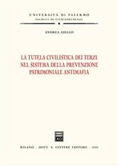 La tutela civilistica dei terzi nel sistema della prevenzione patrimoniale antimafia