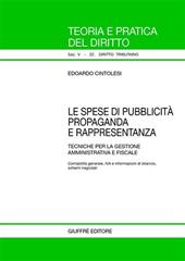 Le spese di pubblicità propaganda e rappresentanza. Tecniche per la gestione amministrativa e fiscale