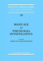Manuale di psicologia investigativa