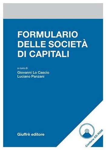 Formulario delle società di capitali. Con CD-ROM  - Libro Giuffrè 2006 | Libraccio.it