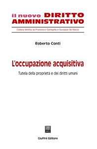 Image of L' occupazione acquisitiva. Tutela della proprietà e dei diritti umani