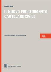 Il nuovo procedimento cautelare civile. Commentario breve con giurisprudenza