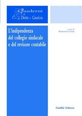 L' indipendenza del collegio sindacale e del revisore contabile