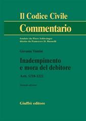 Inadempimento e mora del debitore. Artt. 1218-1222