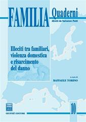 Illeciti tra familiari, violenza domestica e risarcimento del danno