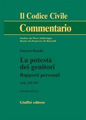 La potestà dei genitori. Rapporti personali. Artt. 315-319