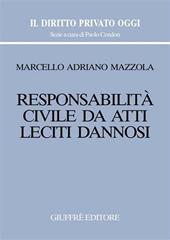 Responsabilità civile da atti leciti dannosi