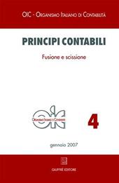 Principi contabili. Vol. 4: Fusione e scissione