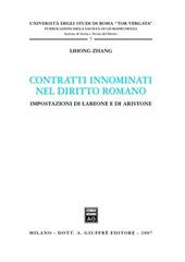 Contratti innominati nel diritto romano. Impostazioni di Labeone e di Aristone