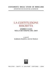 La Costituzione riscritta. Ombre e luci nella revisione del 2005