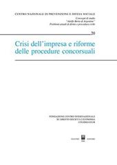 Crisi dell'impresa e riforme delle procedure concorsuali