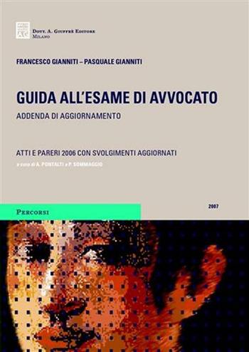 Guida all'esame di avvocato - Francesco Gianniti, Pasquale Gianniti - Libro Giuffrè 2006 | Libraccio.it