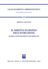 Il diritto europeo dell'istruzione. Oltre l'integrazione dei mercati