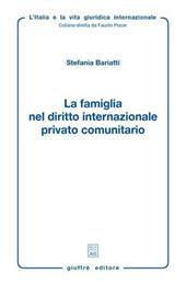 La famiglia nel diritto internazionale privato comunitario