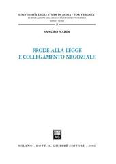 Frode alla legge e collegamento negoziale