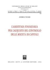 L' assistenza finanziaria per l'acquisto del controllo delle società di capitali