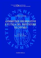 Asimmetrie informative e tutela del prestatore di lavoro