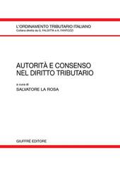 Autorità e consenso nel diritto tributario